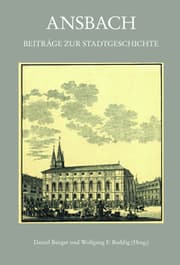 Cover von Ansbach. Beiträge zur Stadtgeschichte