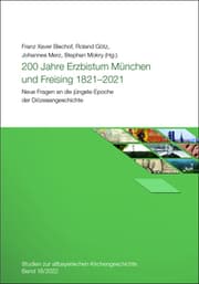 Cover von 200 Jahre Erzbistum München und Freising 1821 - 2021