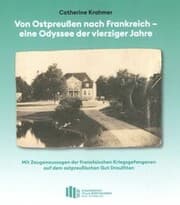 Cover von Von Ostpreußen nach Frankreich - eine Odyssee der vierziger Jahre