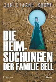 Cover von Die Heimsuchungen der Familie Bell