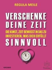 Cover von Verschenke deine Zeit sinnvoll