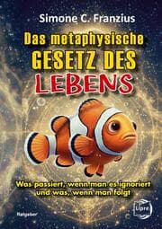 Cover von Das metaphysische GESETZ DES LEBENS