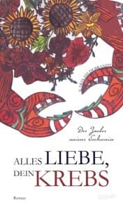 Cover von Alles Liebe, dein Krebs