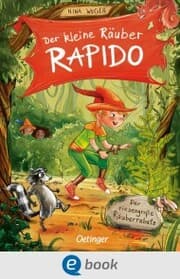 Cover von Der kleine Räuber Rapido 1. Der riesengroße Räuberrabatz