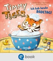 Cover von Timmy Tiger. Ich hab heute Badetag!