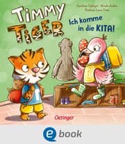Cover von Timmy Tiger. Ich komme in die Kita!