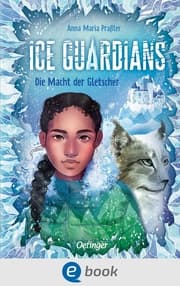 Cover von Ice Guardians 1. Die Macht der Gletscher