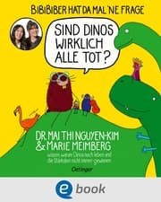 Cover von BiBiBiber hat da mal 'ne Frage. Sind Dinos wirklich alle tot?