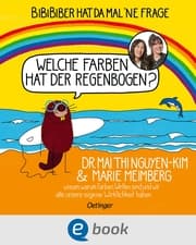 Cover von BiBiBiber hat da mal 'ne Frage. Welche Farben hat der Regenbogen?