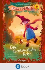 Cover von Mats und Mathilde 2. Eine abenteuerliche Reise