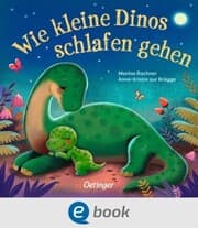 Cover von Wie kleine Dinos schlafen gehen