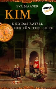 Cover von Kim und das Rätsel der fünften Tulpe - Band 3