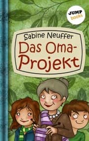 Cover von Neles Welt - Band 2: Das Oma-Projekt