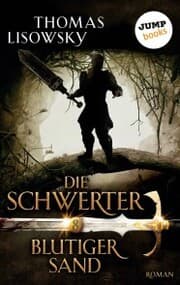 Cover von DIE SCHWERTER - Band 8: Blutiger Sand