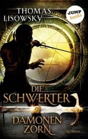 Cover von DIE SCHWERTER - Band 9: Dämonenzorn