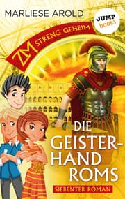 Cover von ZM - streng geheim: Siebter Roman - Die Geisterhand Roms