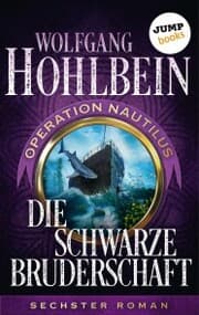 Cover von Die schwarze Bruderschaft: Operation Nautilus - Sechster Roman