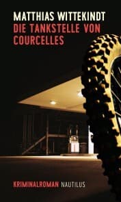 Cover von Die Tankstelle von Courcelles