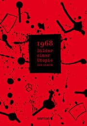 Cover von 1968 - Bilder einer Utopie