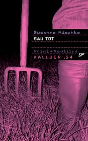Cover von Kaliber .64: Sau tot