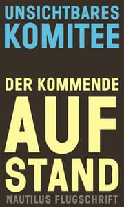 Cover von Der kommende Aufstand
