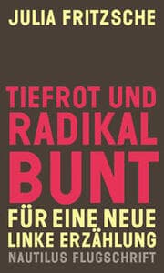 Cover von Tiefrot und radikal bunt