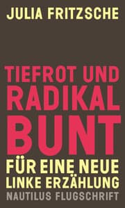 Cover von Tiefrot und radikal bunt