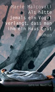 Cover von Als hätte jemals ein Vogel verlangt, dass man ihm ein Haus baut