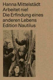 Cover von Arbeitet nie!