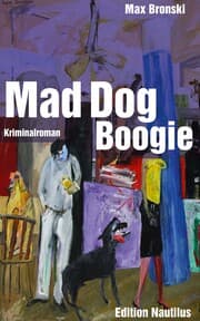 Cover von Mad Dog Boogie
