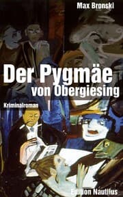 Cover von Der Pygmäe von Obergiesing