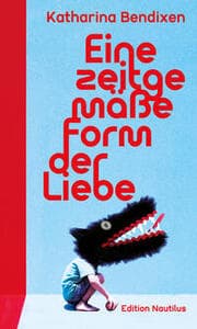 Cover von Eine zeitgemäße Form der Liebe