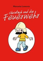 Cover von Christoph und die Feuerwehr