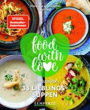 Cover von food with love - 33 Lieblingssuppen