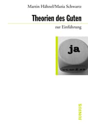 Cover von Theorien des Guten zur Einführung