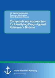 Cover von Computational Approaches for Identifying Drugs Against Alzheimer's Disease