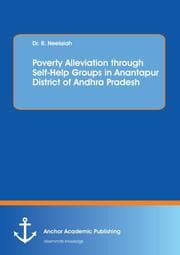 Cover von Poverty Alleviation through Self-Help Groups in Anantapur District of Andhra Pradesh