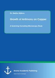 Cover von Growth of Antimony on Copper. A Scanning Tunneling Microscopy Study