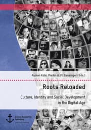 Cover von Roots Reloaded. Culture, Identity and Social Development in the Digital Age