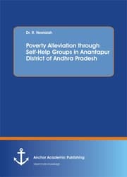Cover von Poverty Alleviation through Self-Help Groups in Anantapur District of Andhra Pradesh