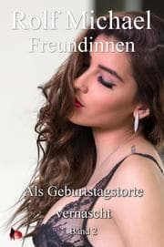 Cover von Als Geburtstagstorte vernascht
