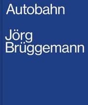 Cover von Jörg Brüggemann, Autobahn
