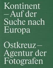 Cover von Kontinent - Auf der Suche nach Europa/Continent - In Search of Europe
