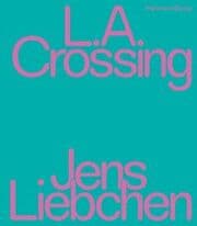 Cover von Jens Liebchen - L.A. Crossing