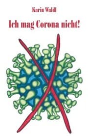 Cover von Ich mag Corona nicht!