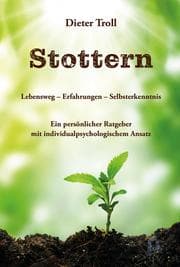 Cover von Stottern - Lebensweg - Erfahrungen - Selbsterkenntnis