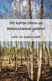 Cover von Mit kalten Ohren an Birkenstämme gelehnt