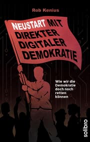 Cover von Neustart mit Direkter Digitaler Demokratie