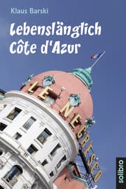Cover von Lebenslänglich Côte d'Azur