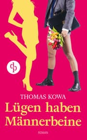 Cover von Lügen haben Männerbeine (Humor, Liebe)